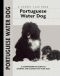 [Comprehensive Owner's Guide 01] • Portuguese Water Dog